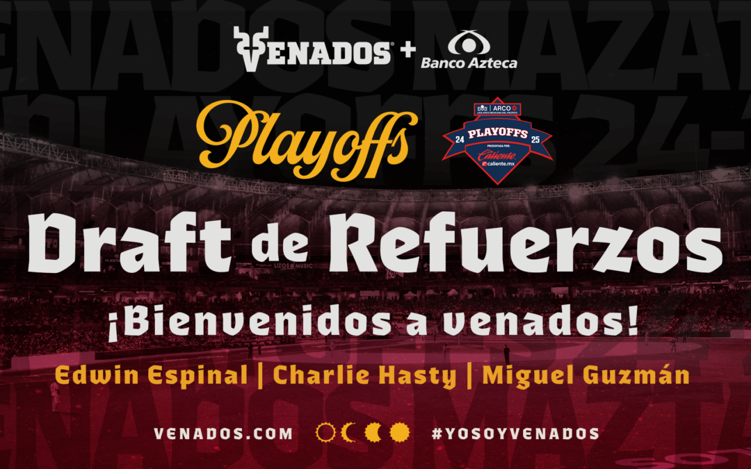 El relevista Charlie Hasty y el infielder Miguel Guzmán son tomados por Venados de Mazatlán en el Draft de cara a la postemporada