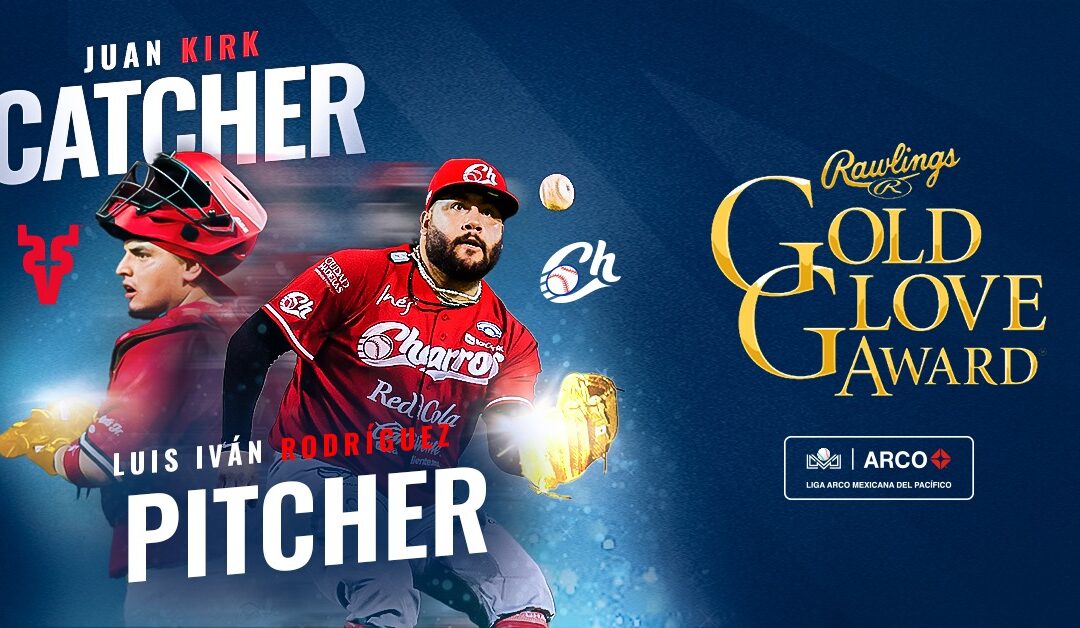 Juan Kirk y Luis Iván Rodríguez son la batería Guante de Oro de la LAMP